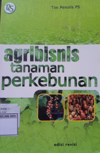 Image of AGRIBISNIS TANAMAN PERKEBUNAN