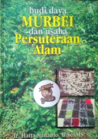 Image of BUDI DAYA MURBEI DAN USAHA PERSUTRAAN ALAM