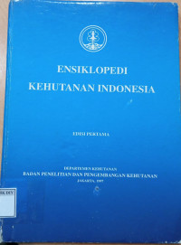 Image of ENSIKLOPEDI KEHUTANAN INDONESIA
