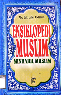 Image of ENSIKLOPEDIA MUSLIM MINHAJUL MUSLIM