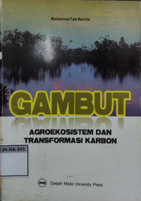 Image of GAMBUT AGROEKOSISTEM DAN TRANSFORMASI KARBON