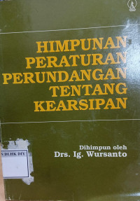 Image of HIMPUNAN PERATURAN PERUNDANGAN TENTANG KEARSIPAN