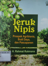 Image of Jeruk Nipis Prospek Agribisnis, Budi Daya, dan Pascapanen