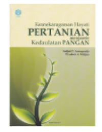 Image of KEANEKARAGAMAN HAYATI PERTANIAN MENJAMIN KEDAULATAN PANGAN