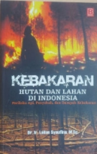 Image of KEBAKARAN HUTAN DAN LAHAN DI INDONESIA