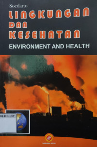 Image of Lingkungan dan Kesehatan ENVIRONMENT AND HEALTH