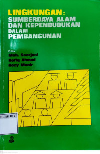 Image of LINGKUNGAN: SUMBERDAYA ALAM DAN KEPENDUDUKAN DALAM PEMBANGUNAN