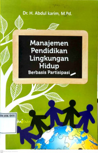 Image of Manajemen Pendidikan Lingkungan Hidup Berbasis Partisipasi