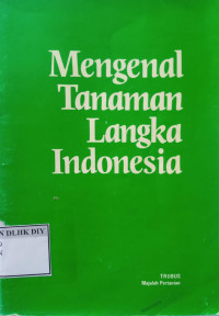 Image of MENGENAL TANAMAN LANGKA INDONESIA