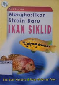 Image of MENGHASILKAN STRAIN BARU IKAN SIKLID