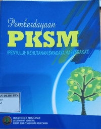 Image of PEMBERDAYAAN PKSM ( PENYULUHAN KEHUTANAN SWADAYA MASYARAKAT)