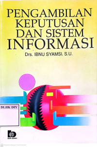 Image of PENGAMBILAN KEPUTUSAN DAN SISTEM INFORMASI