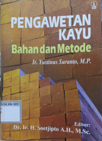 Image of PENGAWETAN KAYU BAHAN DAN METODE