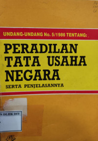 Image of PERADILAN TATA USAHA NEGARA SERTA PENJELASANNYA