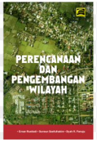 Image of PERENCANAAN DAN PENGEMBANGAN WILAYAH