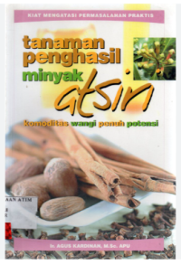 Image of TANAMAN PENGHASIL MINYAK ATSIRI KOMODITAS WANGI PENUH POTENSI