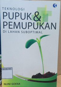 Image of TEKNOLOGI PUPUK & PEMUPUKAN